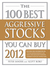 The 100 Best Aggressive Stocks You Can Buy 2012 (eBook)